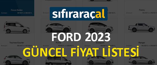 Ford 2023 Güncel Fiyat Listesi