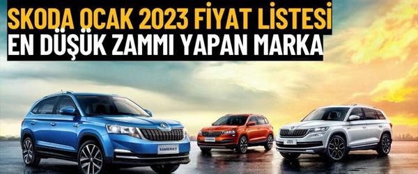 Skoda 2023 Güncel Fiyat Listesi