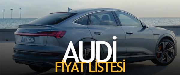 Audi A Serisi 2023 Güncel Fiyat Listesi