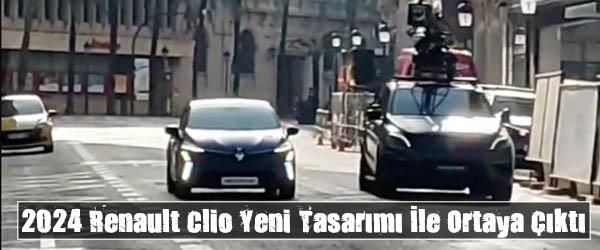 2024 Renault Clio Yeni Tasarımı İle Ortaya Çıktı