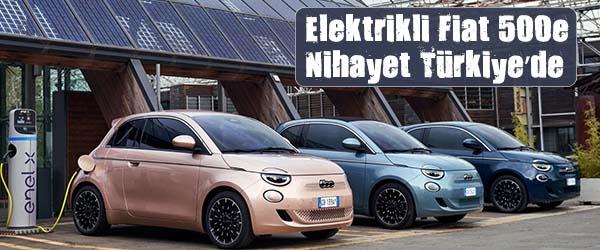 Elektrikli Fiat 500e Nihayet Türkiye’de