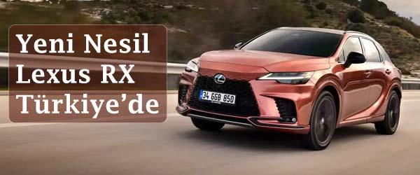 Yeni Nesil Lexus RX Türkiye’de