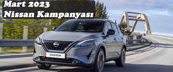 Mart 2023 Nissan Kampanyası