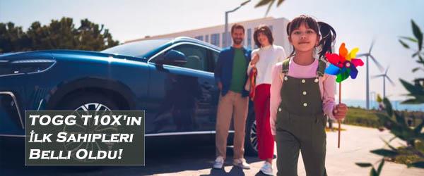 TOGG T10X'in İlk Sahipleri Belli Oldu!
