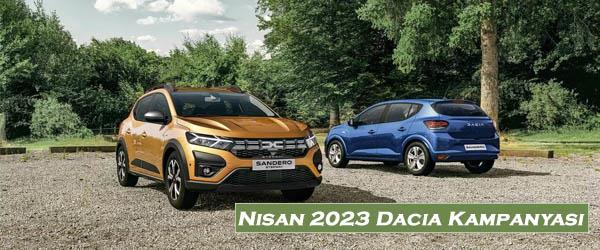 Nisan 2023 Dacia Kampanyası