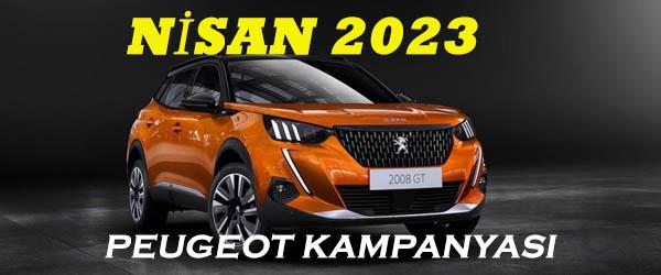 Nisan 2023 Peugeot Kampanyası