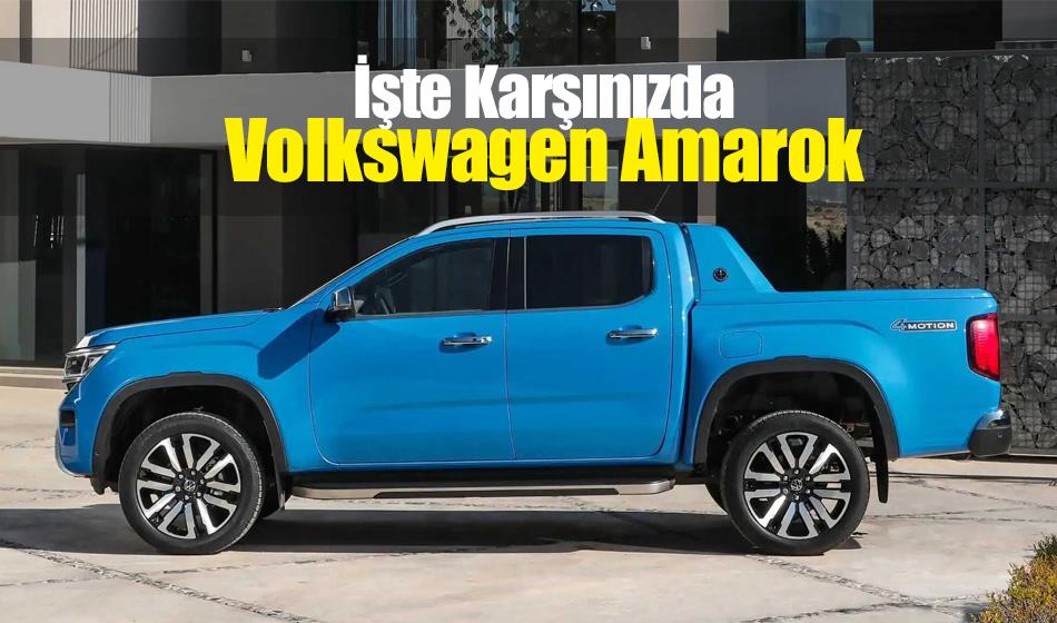 İşte Karşınızda Yeni Volkswagen Amarok