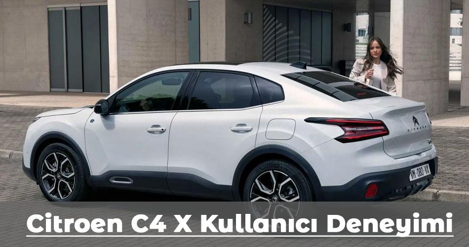 Citroen C4 X Kullanıcı Deneyimi
