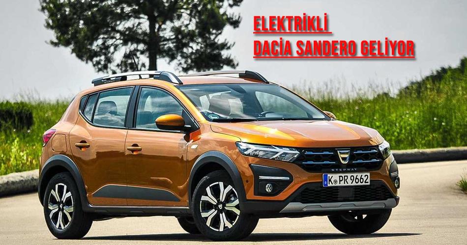 Elektrikli Dacia Sandero Geliyor