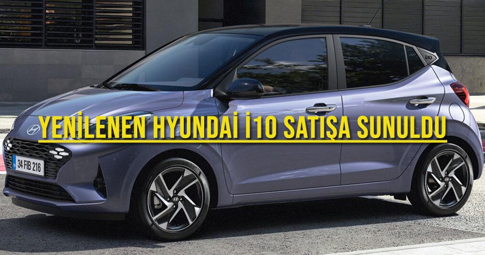 Yenilenen Hyundai İ10 Satışa Sunuldu