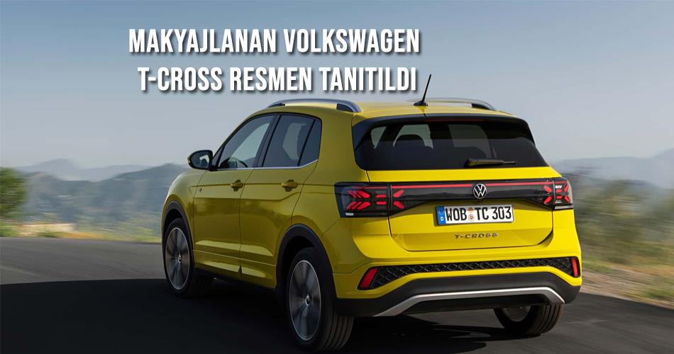 Makyajlanan Vw T-Cross Tanıtıldı
