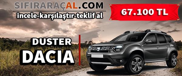 Stoklarla Sınırlı Dacia Duster İçin Acele Edin!